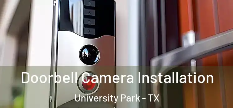  Doorbell Camera Installation University Park - TX