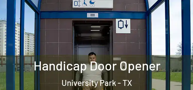 Handicap Door Opener University Park - TX