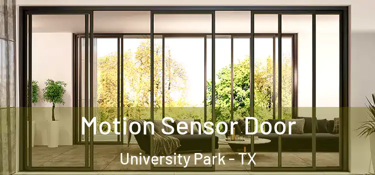  Motion Sensor Door University Park - TX
