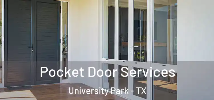 Pocket Door Services University Park - TX