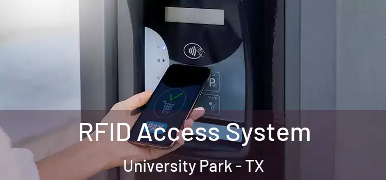  RFID Access System University Park - TX