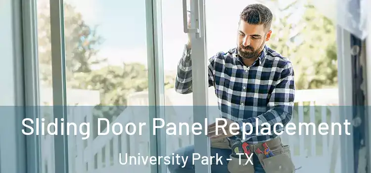  Sliding Door Panel Replacement University Park - TX
