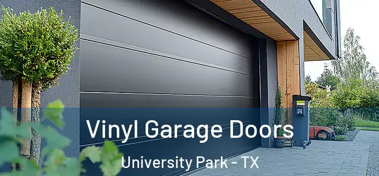  Vinyl Garage Doors University Park - TX